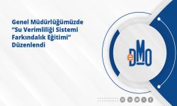 Genel Müdürlüğümüzde “Su Verimliliği Sistemi Farkındalık Eğitimi” Düzenlendi